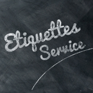 Etiquettes Service